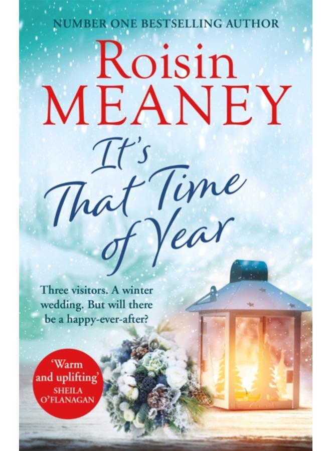 It's That Time of Year : A heartwarming festive read from the bestselling author of The Reunion 