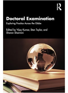 Doctoral Examination: Exploring Practice Across the Globe 