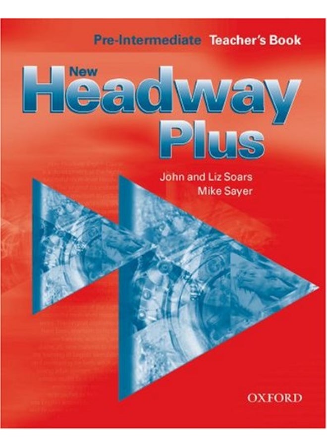 New Headway Plus : Pre-Intermediate - Teachers Book 
