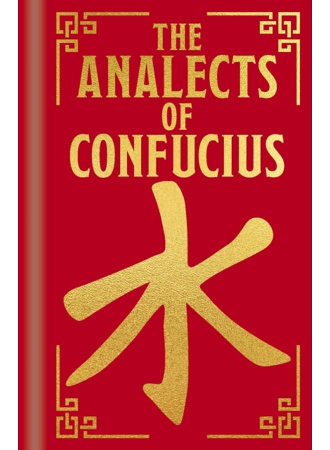 The Analects of Confucius