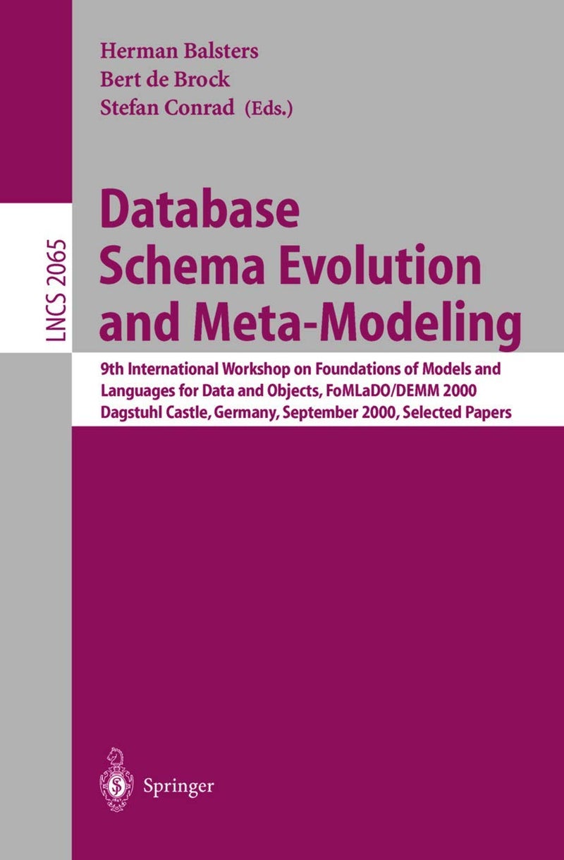 Database Schema Evolution and Meta-Modeling: 9th International Workshop on Foundations of Model 