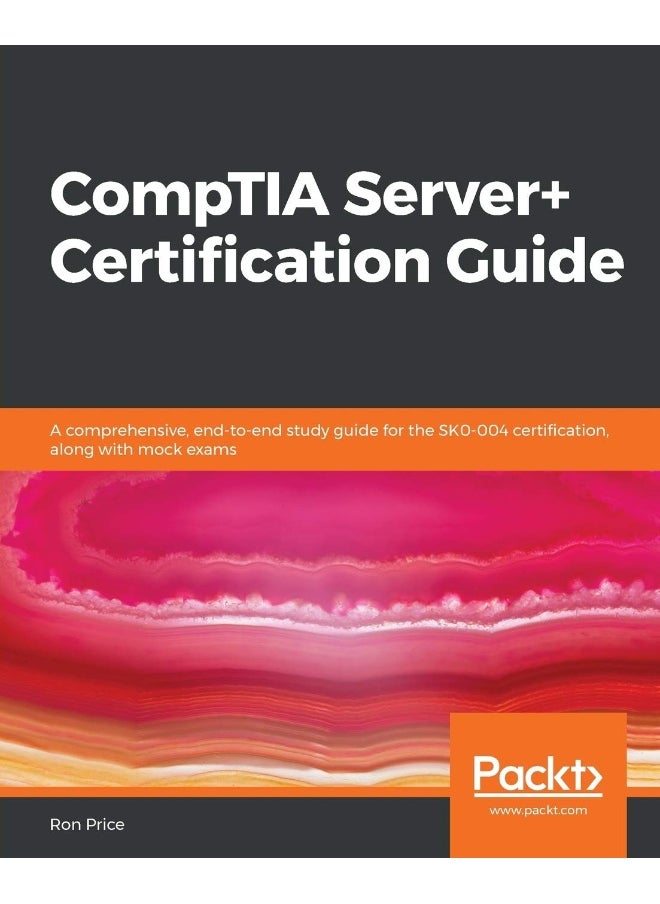 CompTIA Server+ Certification Guide 