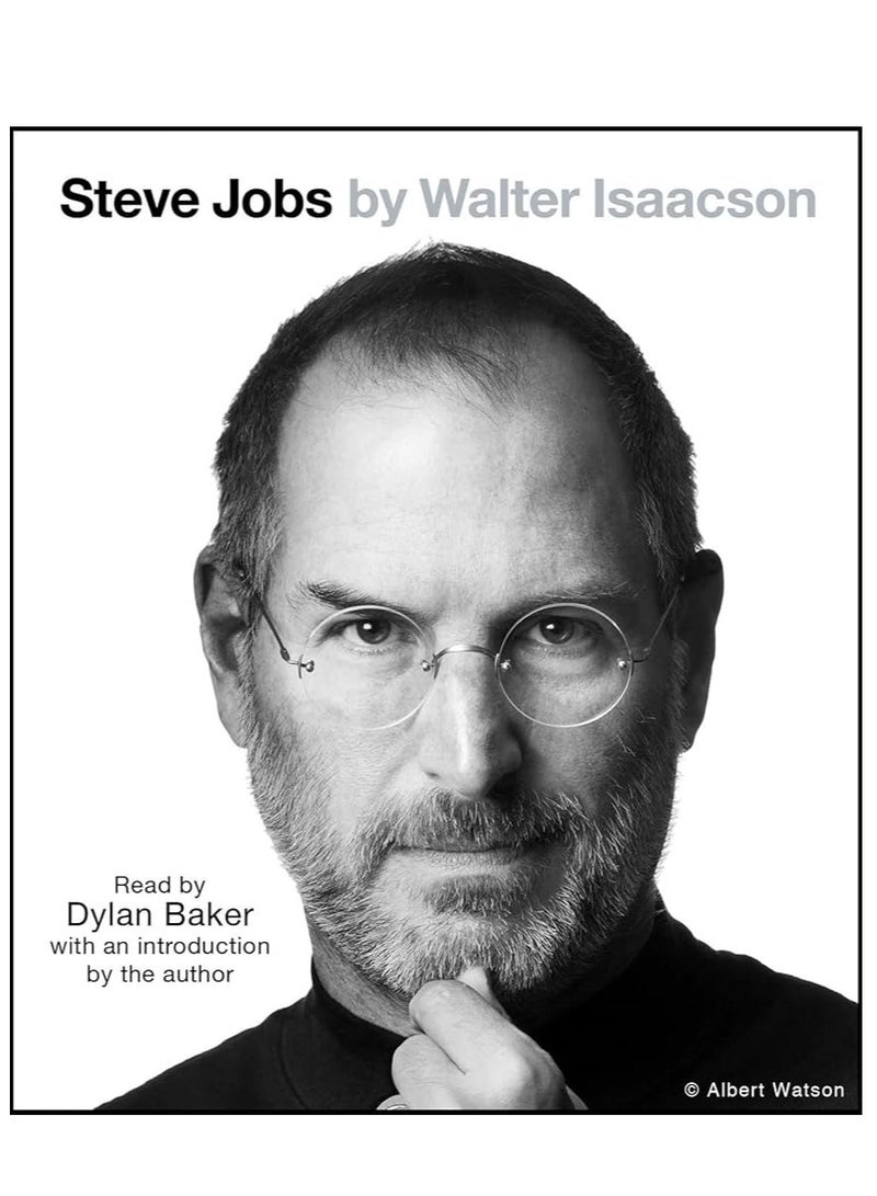 Steve Jobs  by Walter Isaacson
