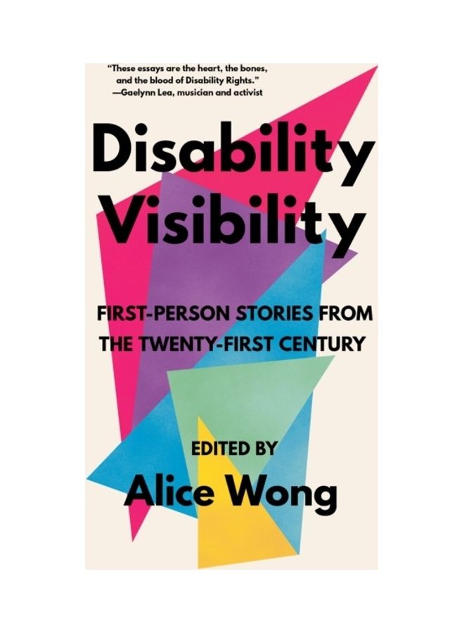 Disability Visibility: First-Person Stories from the Twenty-First Century