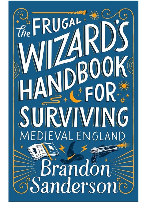 The Frugal Wizard's Handbook for Surviving Medieval England