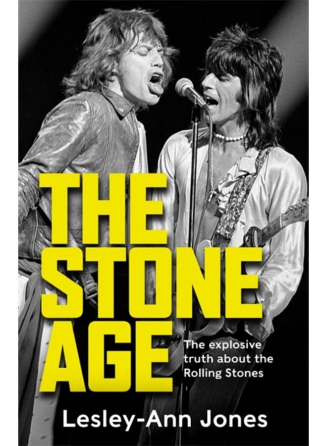 The Stone Age : Sixty Years of the Rolling Stones 