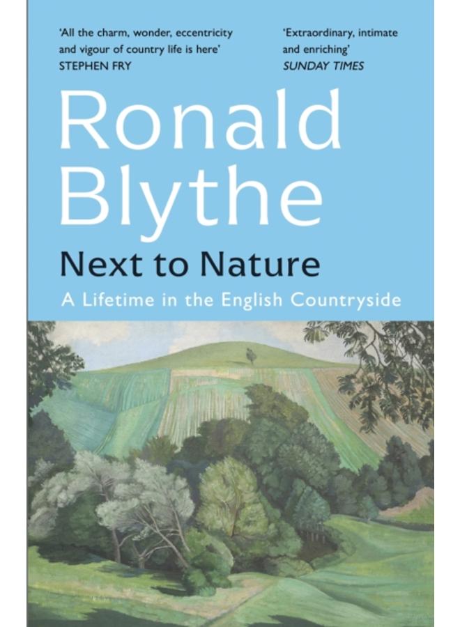 Next to Nature : A Lifetime in the English Countryside 