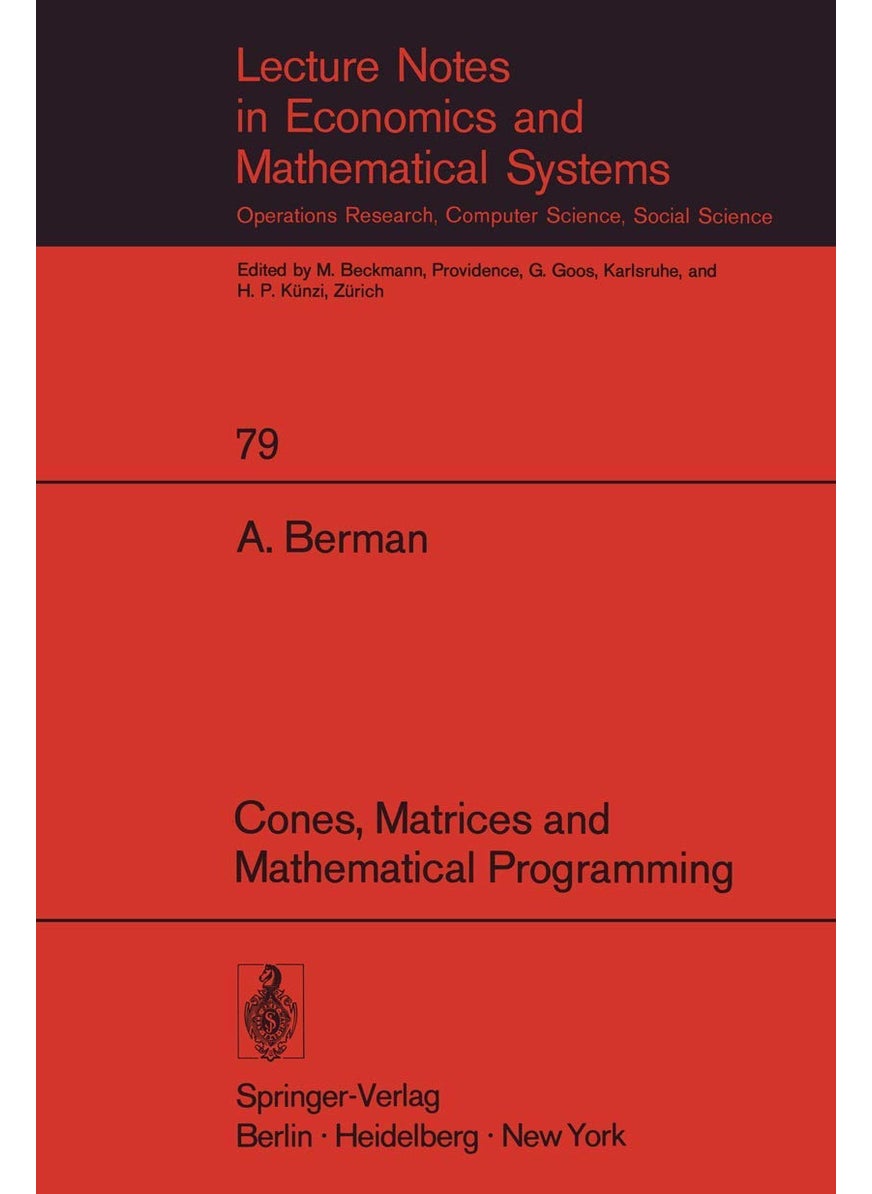 Cones, Matrices and Mathematical Programming 