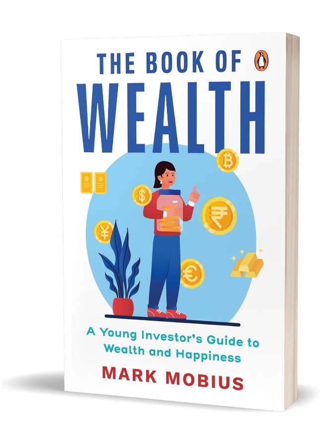 The Book of Wealth: A Young Investor's Guide to Wealth and Happiness