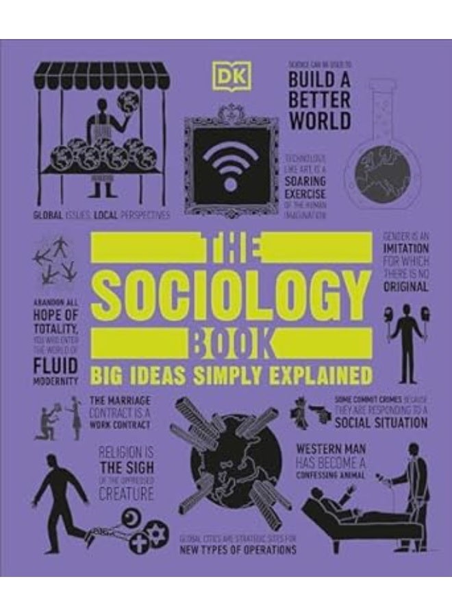 The Sociology Book: Big Ideas Simply Explained