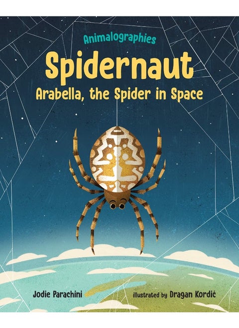 Spidernaut: Arabella, the Spider in Space