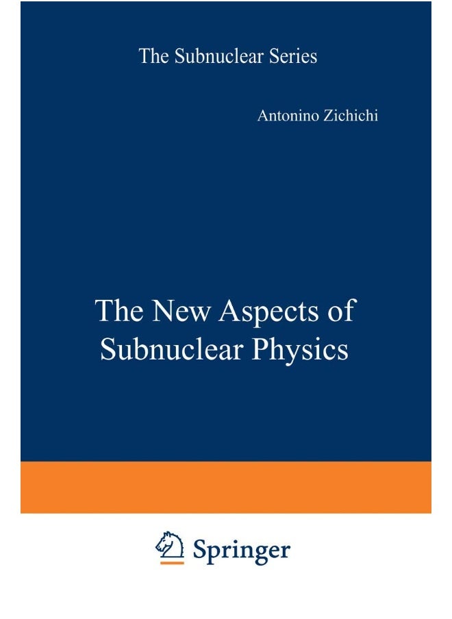 The New Aspects of Subnuclear Physics 