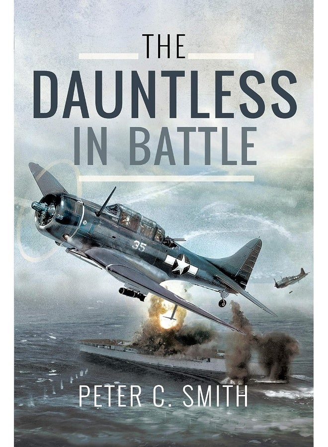 The Dauntless in Battle