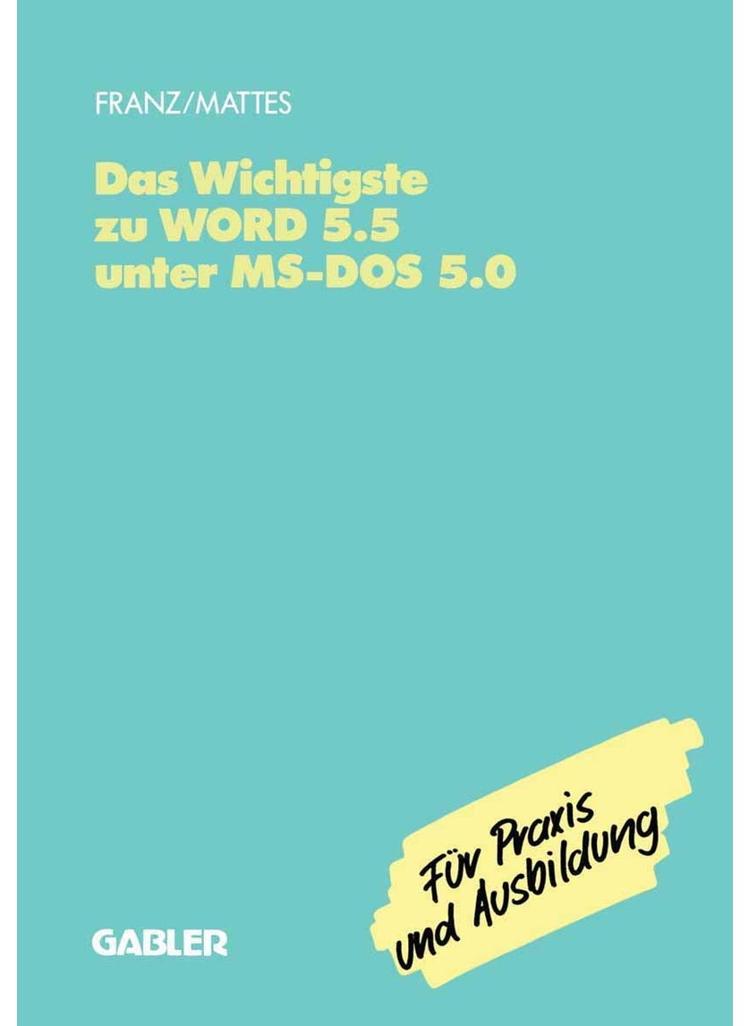 Das Wichtigste zu WORD 5.5 unter MS-DOS 5.0 