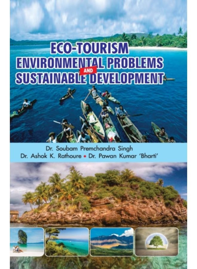 Eco-Tourism, Environmental Problems And Sustainable Development - Hardback 