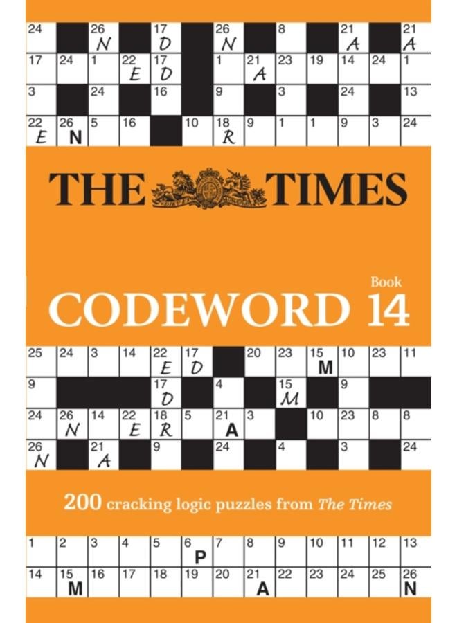 The Times Codeword 14 : 200 Cracking Logic Puzzles 