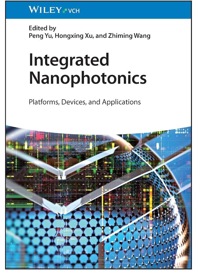 Integrated Nanophotonics: Platforms, Devices, and Applications 