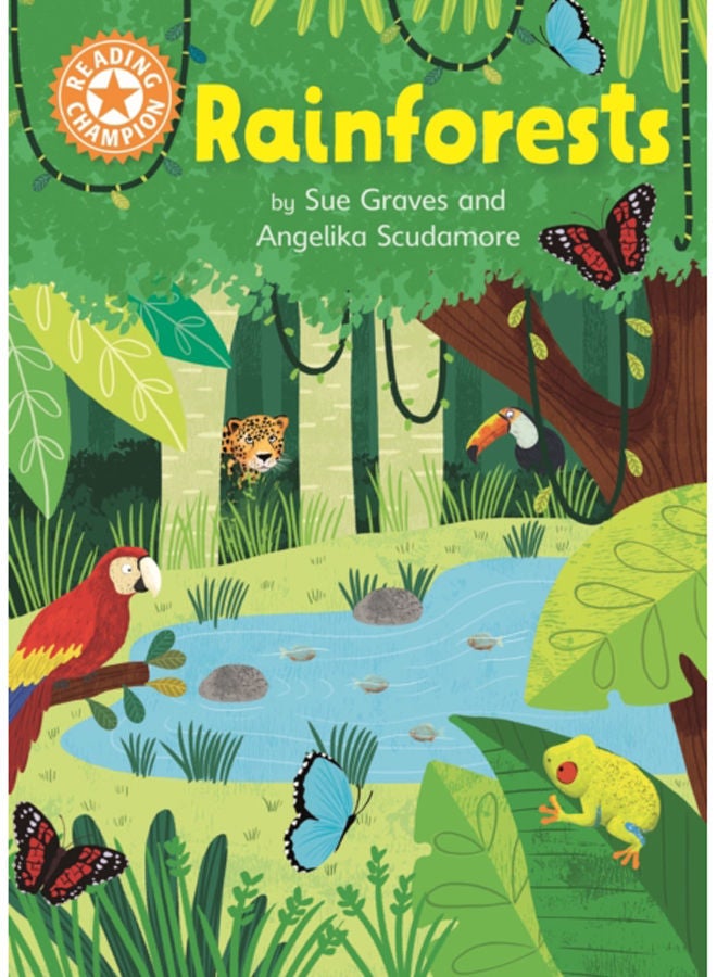 Reading Champion: Rainforests : Independent Reading Orange 6 Non-fiction 