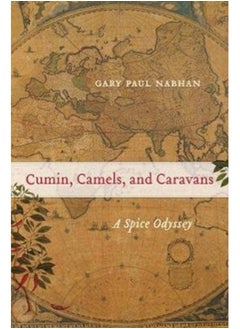 Cumin, Camels, and Caravans : A Spice Odyssey : 45 - pzsku/Z5894E5BC51431BB21422Z/45/_/1695615487/80f5136a-3764-4121-b747-5e42aec3d9f4