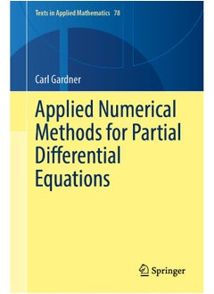 Applied Numerical Methods for Partial Differential Equations 