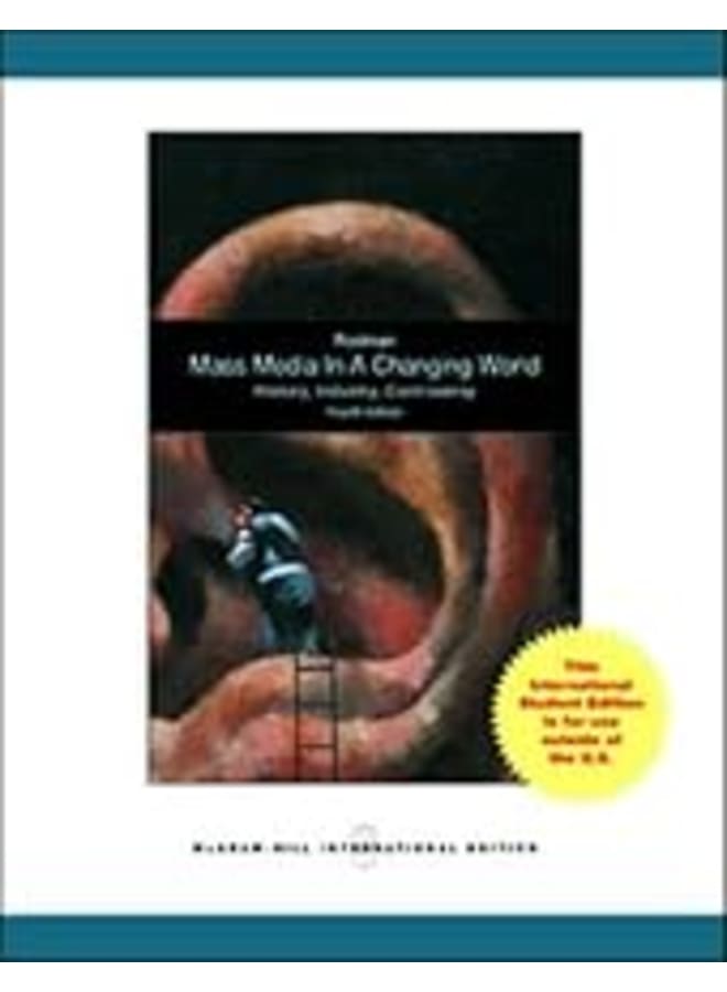 الإعلام الجماهيري في عالم متغير: التاريخ، الصناعة، الجدل