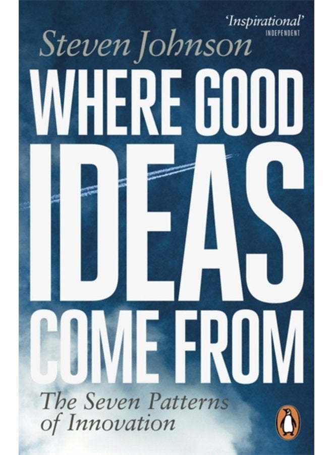 Where Good Ideas Come From The Seven Patterns of Innovation - Paperback
