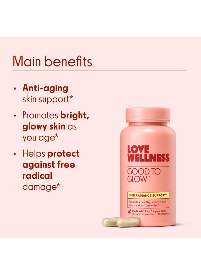 Love Wellness Good to Glow | Collagen Supplement with Biotin, Vitamin C, E, Ashwagandha & Zinc | Promotes Smooth, Glowing & Clear Skin | Enhances Smoothness & Promotes Healthy Skin | 60 Count - Image 4