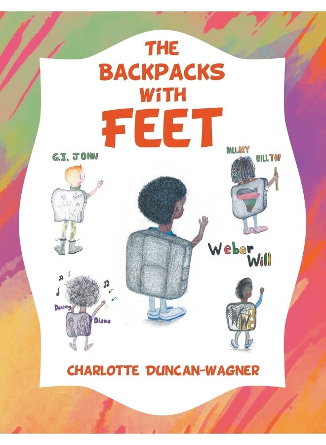 The Backpacks with Feet 