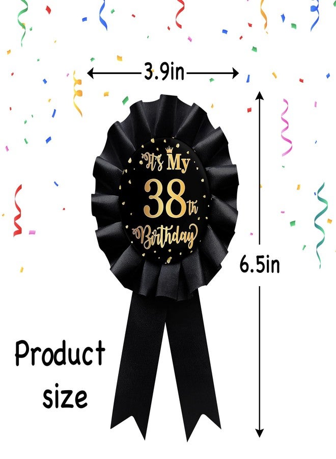 WIDEIDEAL Black It's My 38th Birthday Party Badge Button, Happy 38th Birthday Men and Women Award Ribbon Party Decorations Sign - Image 2