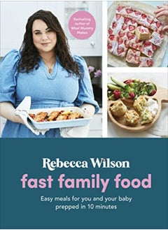 Fast Family Food Easy Meals For You And Your Baby Prepped In 10 Minutes by Wilson, Rebecca Hardcover - pzsku/Z58AC2D4395F3E84D0C3AZ/45/_/1729593368/b0659aed-72fa-4f3a-ab7d-ca9c5af3715f