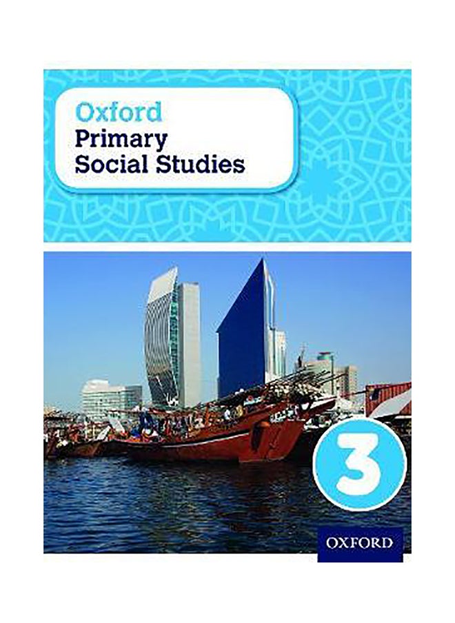 Oxford University Press Oxford Primary Social Studies Student Book 3: My Place in the World 