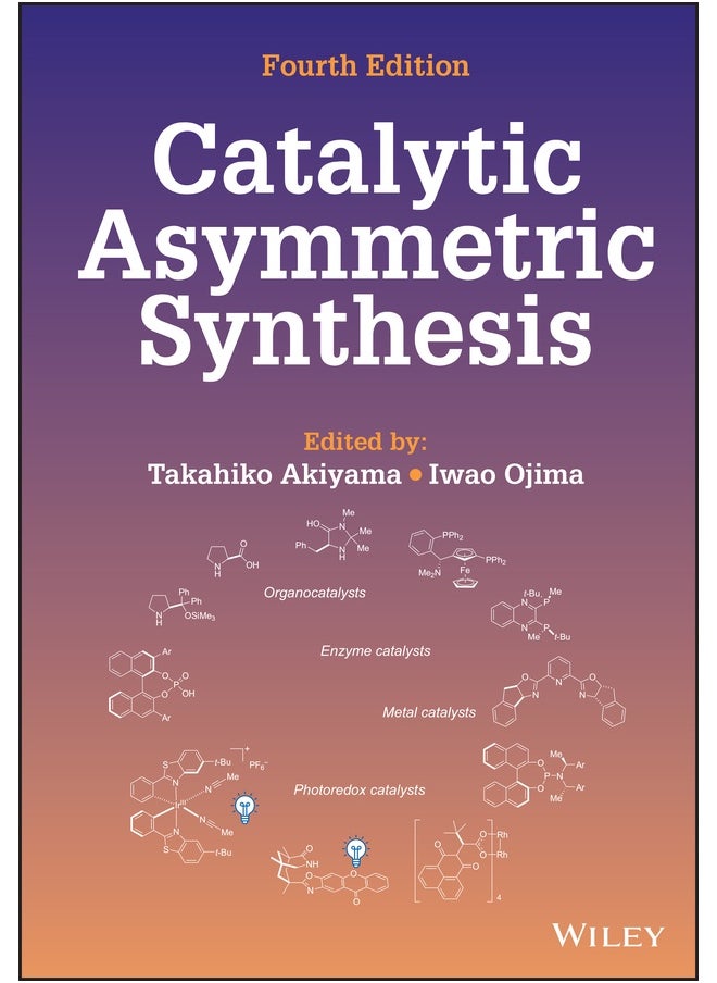 Catalytic Asymmetric Synthesis 