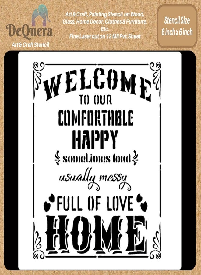DeQuera Quotes Stencils for Wall Painting - Welcome Home - Resuable Wall Stencil for Painting - Quotes Stencils for Painting - Word Stencils for Craft Size 6 x 6 Inch Pack of 1, DQL-1286 - Image 1