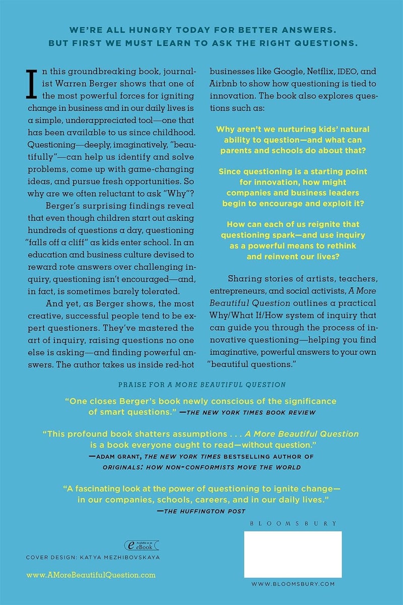 A More Beautiful Question: The Power of Inquiry to Spark Breakthrough Ideas - Image 2