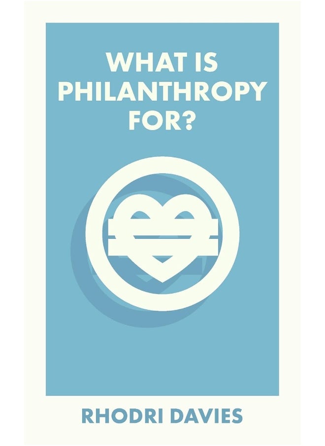 What Is Philanthropy For? 