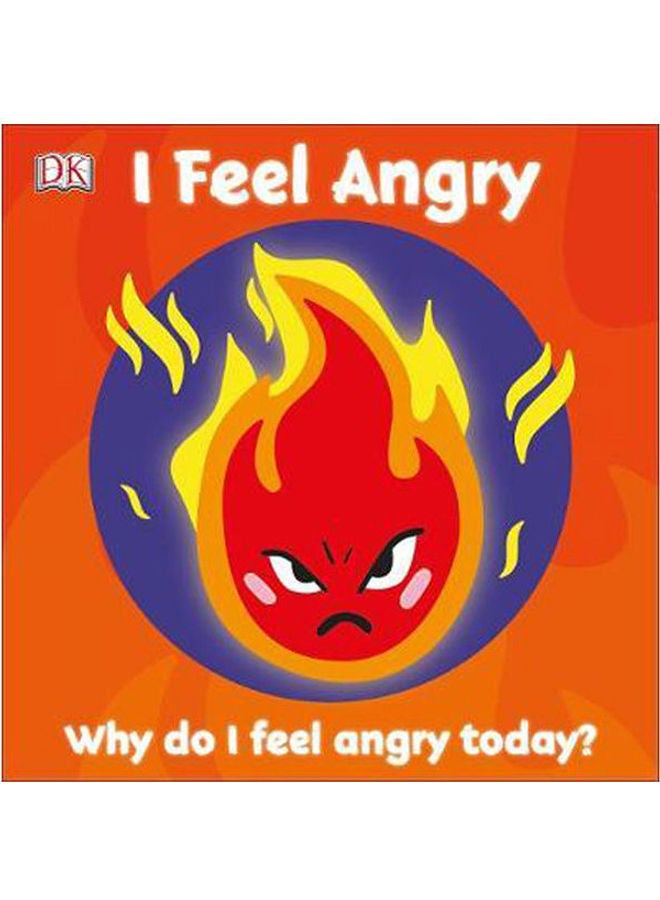 First Emotions: I Feel Angry