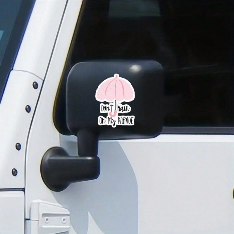 3 Inch Don T Rain Pink Umbrella Vinyl Decal For Laptop Water Bottle Car Notebook Planner Positive Quote Gift - Image 2