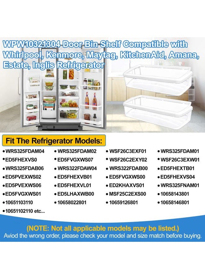 Alvar [2 PACK] UPGRADED W10321304 Refrigerator Door Shelf Compatible with Whirlpool Shelf Replacement WPW10321304 Whirlpool Fridge Door Shelf Bin AP601947 WRS325FDAM01 WRS325FDAM02 WRS325FDAM04 ED5FVGXWS07 - Image 4