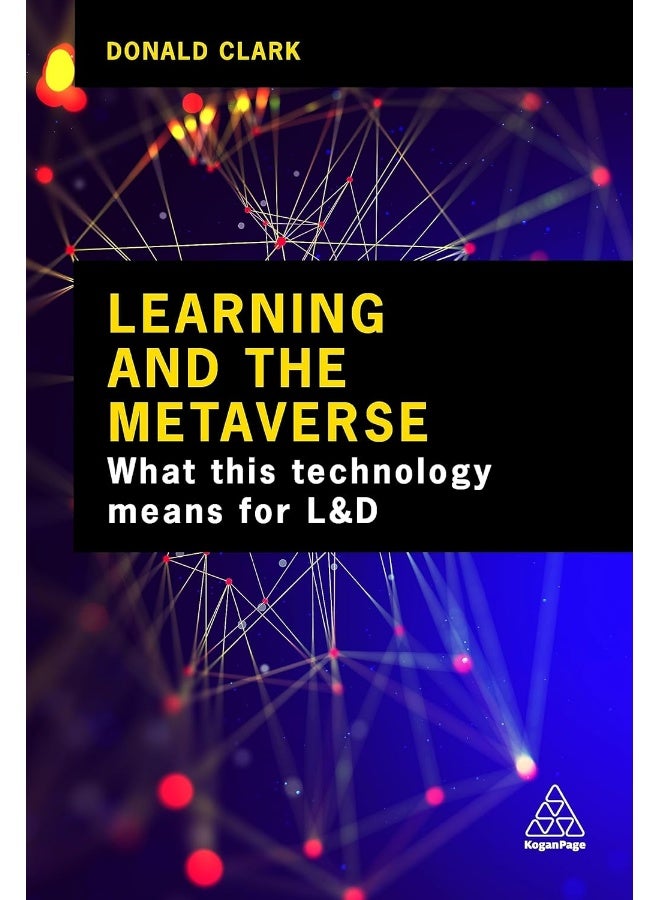 Learning and the Metaverse: What This Technology Means for Ld 