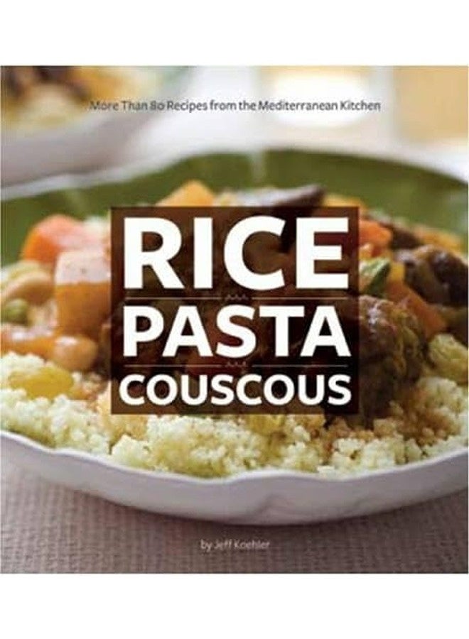 Rice Pasta Couscous