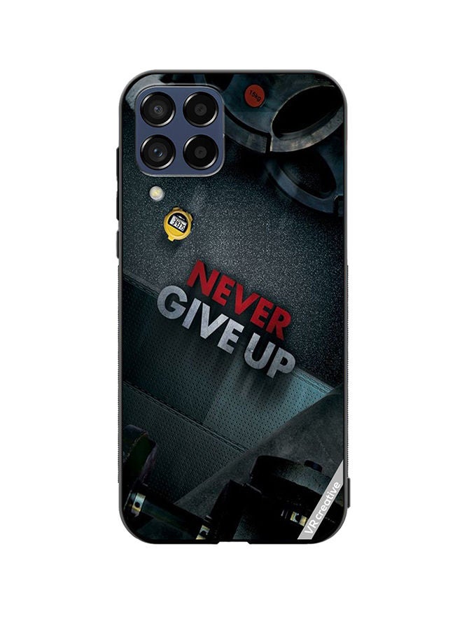 VR CREATIVE Protective Case Cover For Samsung Galaxy M53 Never Give Up Design Multicolour - Image 1