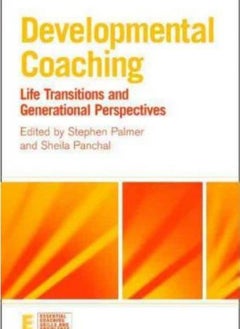 Developmental Coaching: Life Transitions and Generational Perspectives