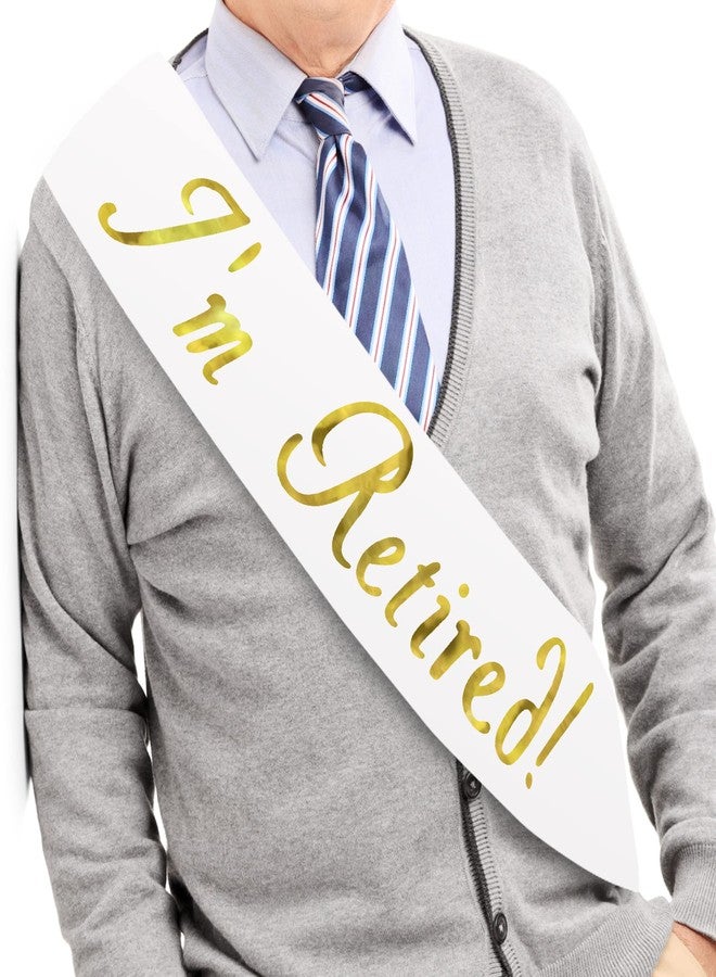 JPACO Classic I’m Retired! Sash - Gold Foil Retirement Sash for Women and Men & Large Safety Pin. Great for Retirement Party, Events and Decorations by JPACO (White) - Image 1