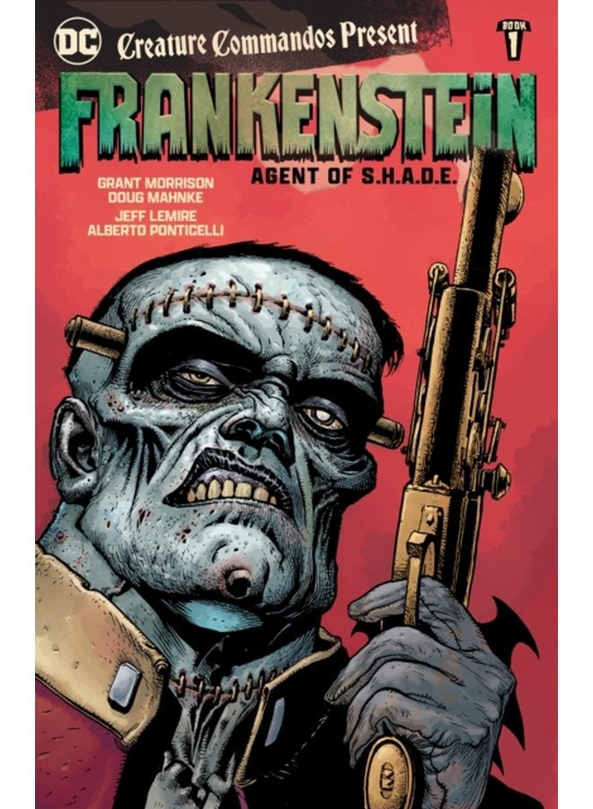 Creature Commandos Present Frankenstein Agent of S H A D E Book One - Paperback