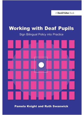 Working with Deaf Children: Sign Bilingual Policy into Practice - pzsku/Z58EB62D83006A31B9BCDZ/45/1748328957/82810f01-8e7c-4580-a451-e2d26a85fda1