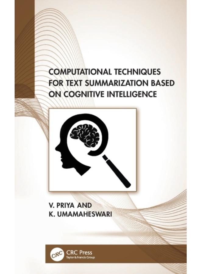 Computational Techniques for Text Summarization based on Cognitive Intelligence