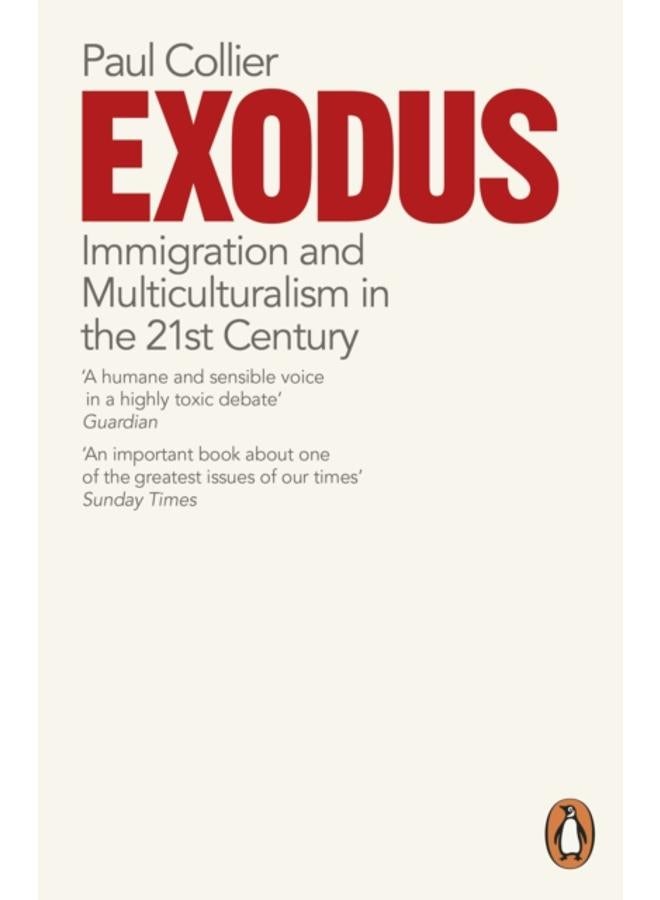 Exodus : Immigration and Multiculturalism in the 21st Century
