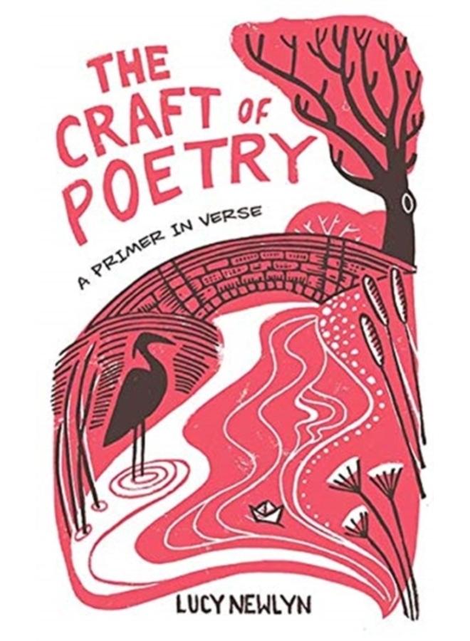 The Craft of Poetry : A Primer in Verse 
