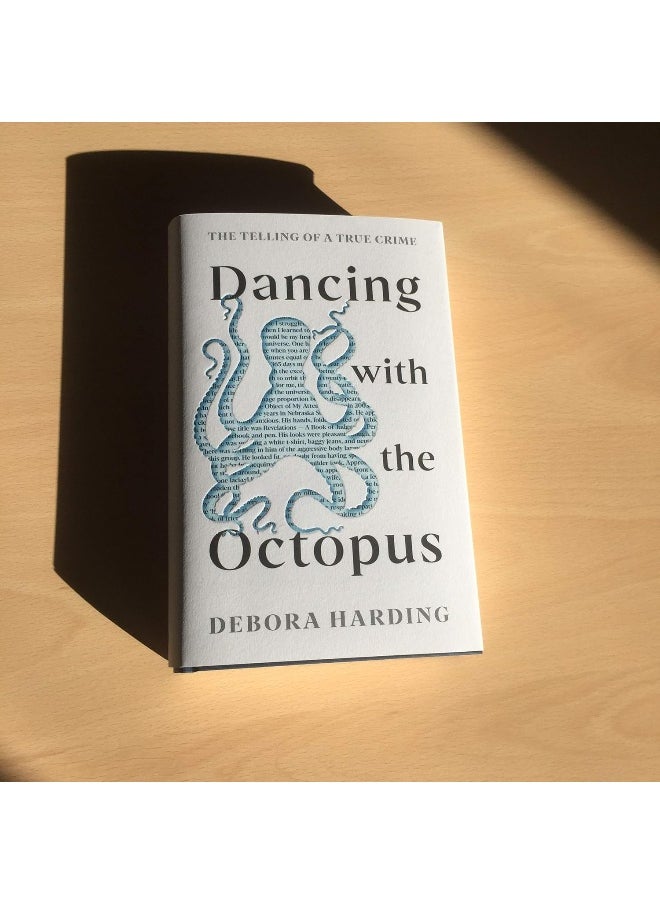 Dancing with the Octopus: The Telling of a True Crime  - Image 4