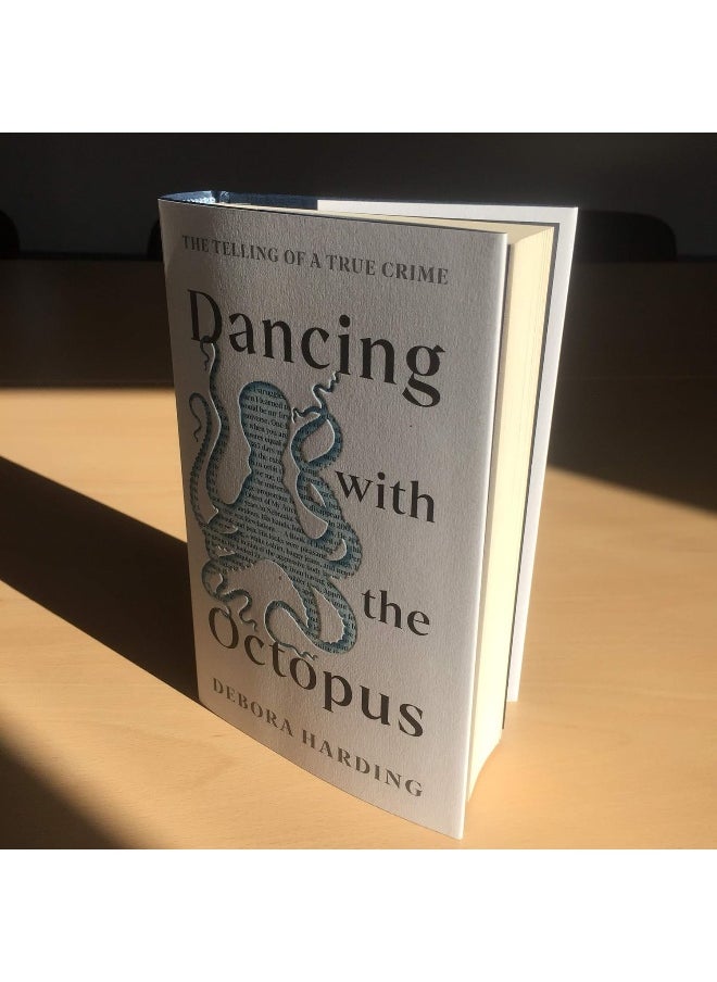 Dancing with the Octopus: The Telling of a True Crime  - Image 3